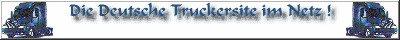 Die Deutsche Truckerseite im Netz